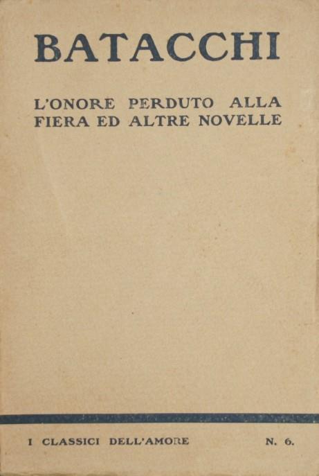 L' onore perduto alla fiera. Ed altre novelle - Domenico Batacchi - copertina