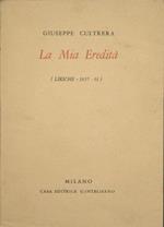 La mia eredità. Liriche 1957-61