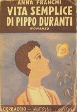 Vita semplice di Pippo Duranti