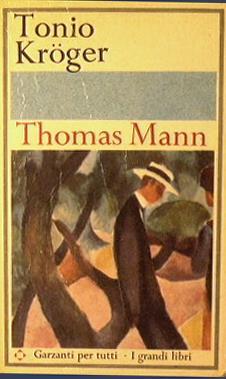 Tonio Kröger-La morte a Venezia-Cane e padrone - Thomas Mann - copertina
