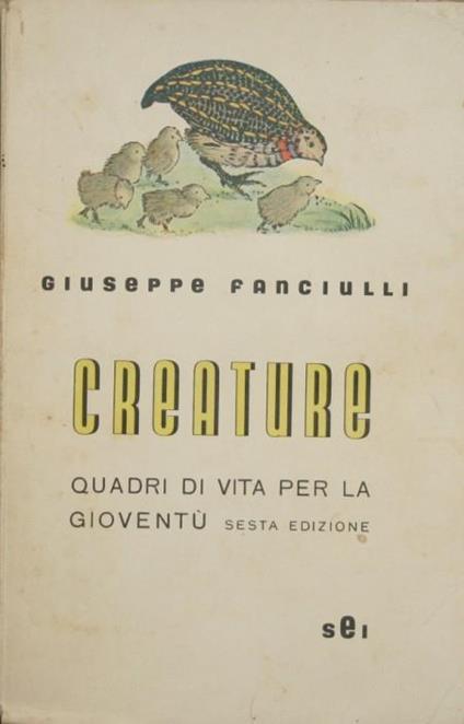 Creature. Quadri di vita per la gioventù - Giuseppe Fanciulli - copertina