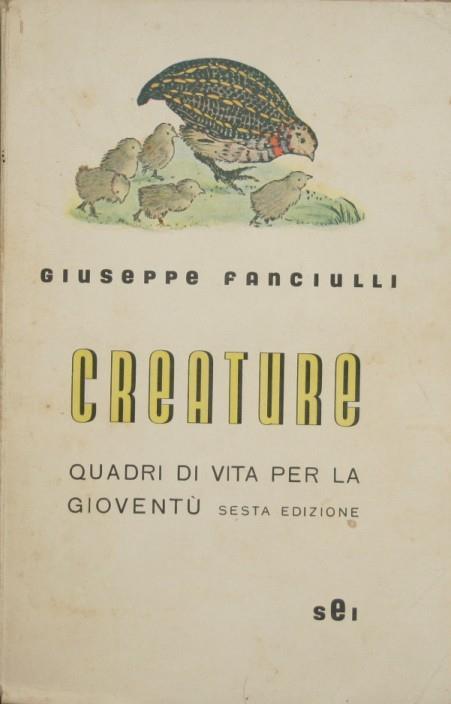 Creature. Quadri di vita per la gioventù - Giuseppe Fanciulli - copertina