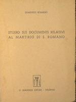 Studio sui documenti relativi al martirio di S. Romano