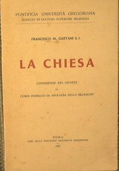 La chiesa. Conferenze del giovedì nel corso pubblico di Apolonia della religione - M. Francesco - copertina