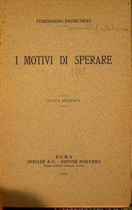 I motivi di sperare - Ferdinand Brunetiére - copertina