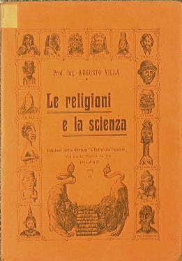Le religioni e la scienza - Augusto Villa - copertina