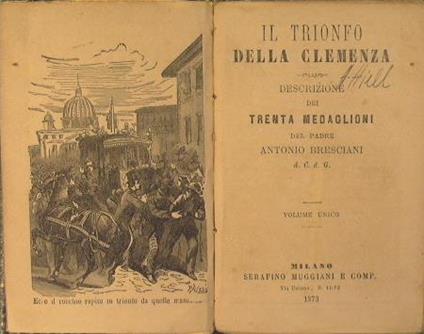 Il trionfo della clemenza. Descrizione dei trenta medaglioni - Antonio Bresciani - copertina