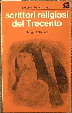 Scrittori religiosi del Trecento - Giorgio Petrocchi - copertina