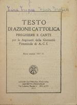 Testo di Azione Cattolica. Preghiere e canti per le Aspiranti della Gioventù Femminile di A.C.I