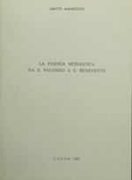 La paideia monastica da S. Pacomio a S. Benedetto