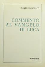 Commento al Vangelo di Luca