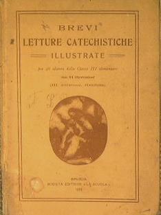 Brevi letture catechistiche illustrate. Per gli alunni della classe III elementare - copertina