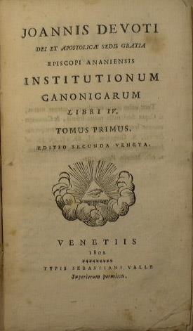 Istitutionum Canonicarum. Libri IV - Tomus primus e tomo Tertius - Giovanni Devoti - copertina