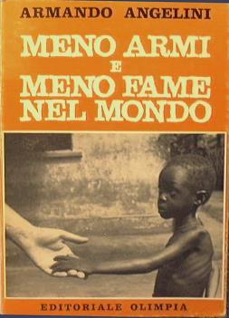 Meno armi e meno fame nel mondo - Armando Angelini - copertina