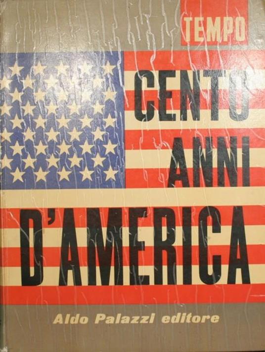 Tempo - Cento anni d'America. 1860-1960 - copertina