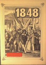 Rinascita - Il 1848 raccolta di saggi e testimonianze.. Rassegna di politica e di cultura italiana