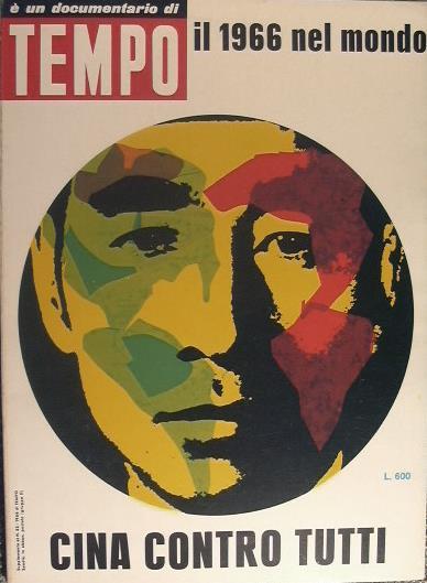 Tempo. Il 1966 nel mondo. Cina contro tutti - copertina