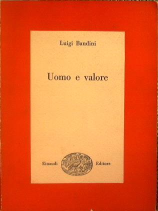 Uomo e valore - Luigi Bandini - copertina