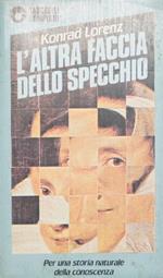 L' altra faccia dello specchio. Per una storia naturale della conoscenza