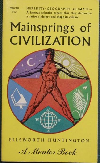 Mainsprings of civilization - Ellsworth Huntington - copertina