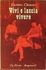 Vivi e lascia vivere