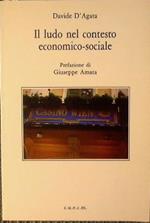 Il ludo nel contesto economico-sociale