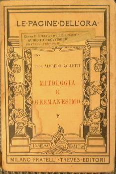 Mitologia e germanesimo - Alfredo Galletti - copertina