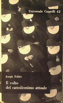Il volto del cattolicesimo attuale - Joseph Folliet - copertina