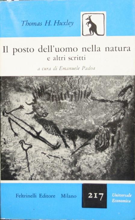 Il posto dell'uomo nella natura. E altri scritti - Thomas Henry Huxley - copertina