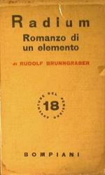 Radium. Romanzo di un elemento