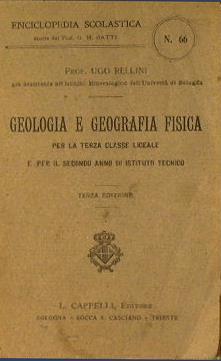 Geologia e geografia fisica - Ugo A. Rellini - copertina