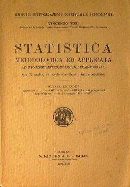 Statistica metodologica ed applicata ad uso degli istituti tecnici commerciali - Vincenzo Tosi - copertina