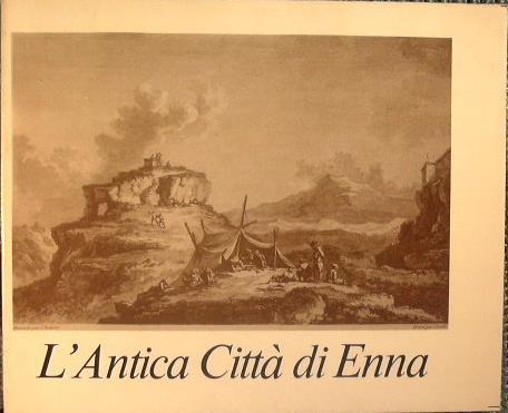 L' Antica Città di Enna - copertina