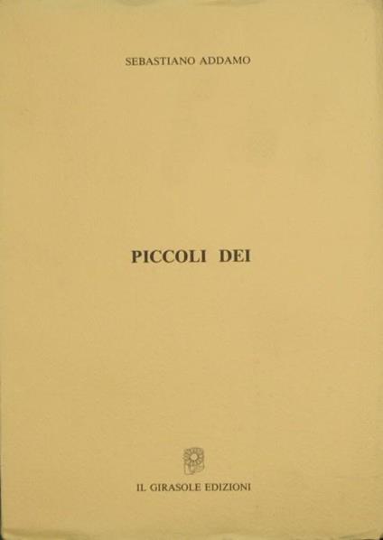Piccoli dei - Sebastiano Addamo - copertina