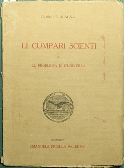 Li cumpari scienti. O Lu problema di l'universu - Giuseppe Alagna - copertina