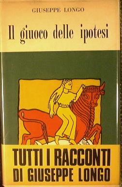 Il giuoco delle ipotesi - Giuseppe Longo - copertina
