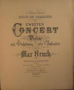 Zweites Concert Fur die Violine mit Begleitung des Orchesters von Mar Bruch Op 44