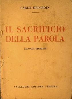 Il sacrificio della parola - Carlo Delcroix - copertina