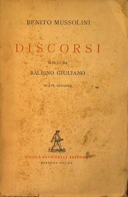 Discorsi scelti da Balbino Giuliano - Benito Mussolini - copertina
