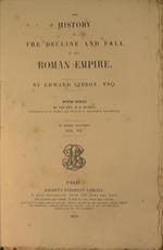 The history of the decline and fall of the Roman Empire ( Vol VII )