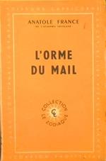 L' orme du mail. Histoire contemporaine