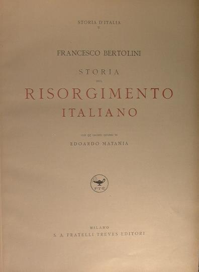 Storia del Risorgimento Italiano - Francesco Bertolini - copertina