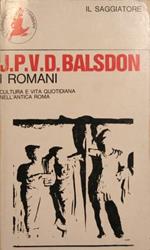 I romani. Cultura e vita quotidiana nell'antica Roma