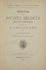 Memorie sulle società segrete dell'Italia meridionale e specialmente sui carbonari
