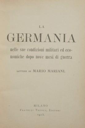La Germania nelle sue condizioni militari ed economiche dopo nove mesi di guerra. Lettere di Mario Mariani - Mario Mariani - copertina