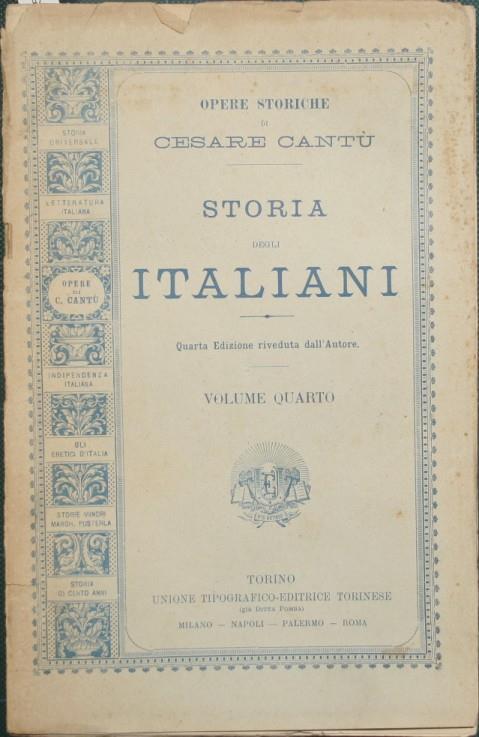 Storia degli italiani. Vol. IV - Cesare Cantù - copertina