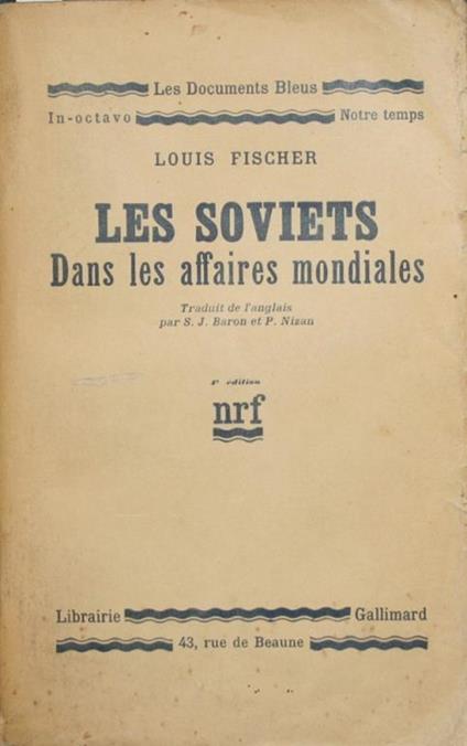 Les soviets. Dans les affaires mondiales - Louis Fischer - copertina