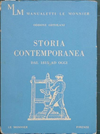 Storia contemporanea. Dal 1815 ad oggi - Oddone Ortolani - copertina