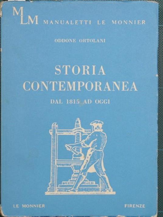 Storia contemporanea. Dal 1815 ad oggi - Oddone Ortolani - copertina