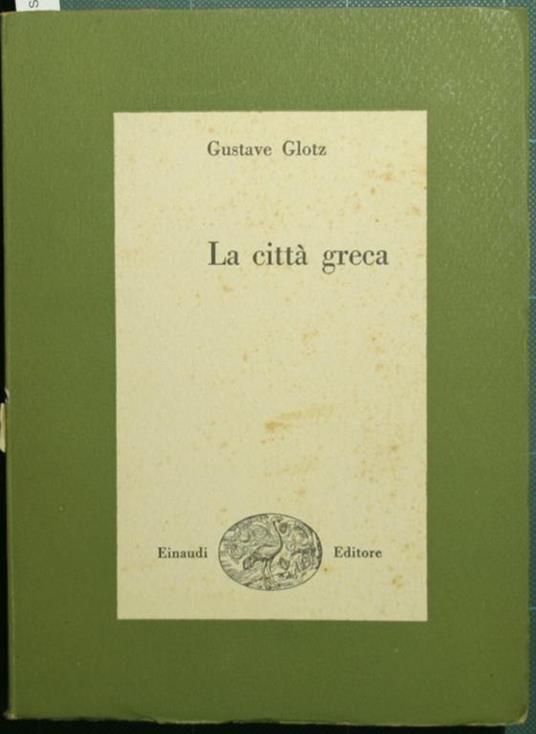 La città greca - Gustave Glotz - copertina